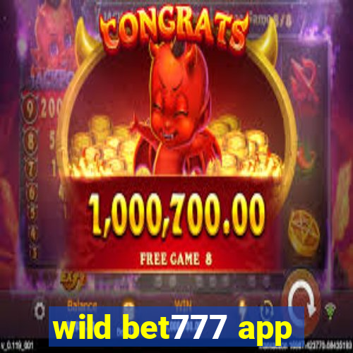 wild bet777 app